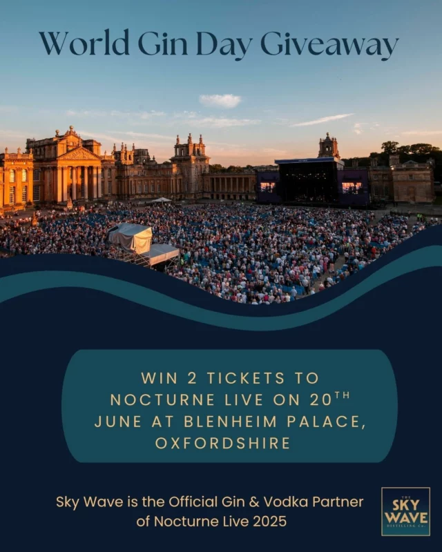 World Gin Day Giveaway!

To celebrate World Gin Day today, we are giving away 2 tickets to @nocturnelive  at @blenheimpalace  where Sky Wave is the exclusive gin and vodka partner.  Join us for  fabulous live music and delicious drinks in the beautiful surroundings of Blenheim Palace in Oxfordshire on Friday 20th June.
Just click on link in bio to sign up to our newsletter and be in with a chance of winning. Good luck!

 #competition #giveaways #winners #blenheim #skywave #oxfordshire